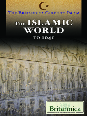 cover image of The Islamic World from Prehistory to 1041